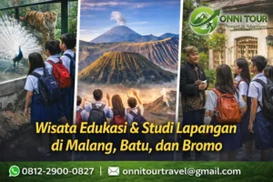 Trip edukasi Gunung Bromo Malang bersama Onni Tour untuk study tour sekolah dengan kegiatan observasi geografi dan wisata edukatif di Batu